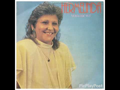 Hermelinda - Chama do Meu Desejo
