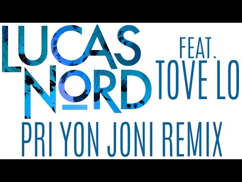 Lucas Nord ft. Tove Lo - Run on Love (Pri yon Joni Remix)