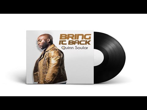 Quinn Soular - Bring it Back (Lyrical Video)