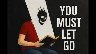 The Psychology of Letting Go