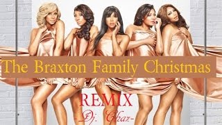 The Braxtons - The Last Christmas (I waited) Dj. Chaz Remix
