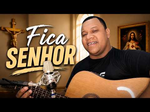 Fica Senhor (reforma) - Danival Santos