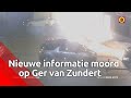 Nieuwe informatie over de moord op Ger van Zundert