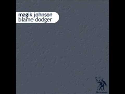 Magik Johnson - Blame Dodger (Hijack Remix)