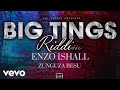 Enzo Ishall - Zunguza Besu (Big Tings Riddim)