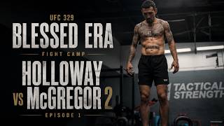Download lagu Blessed Era | Fight Camp Holloway vs McGregor 2 | UFC 329 Ep1 mp3