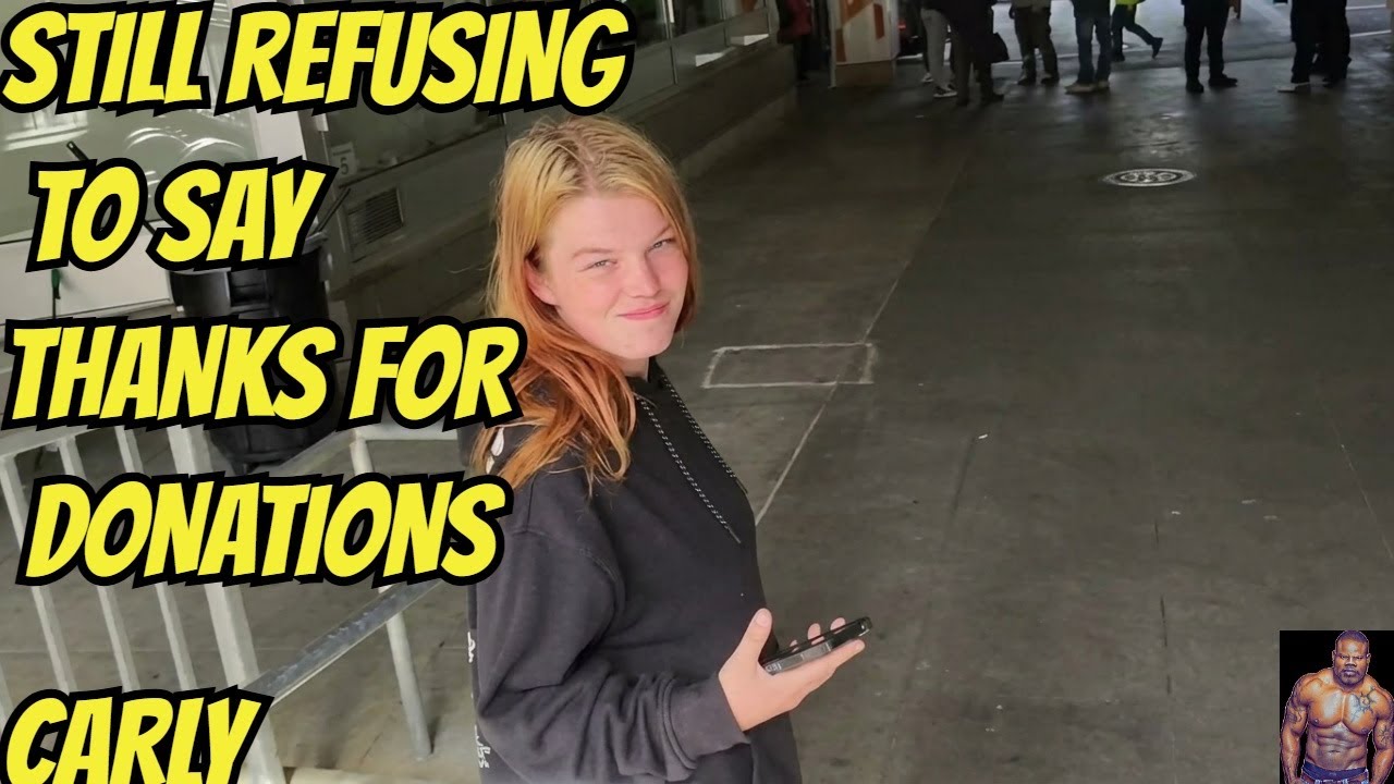 Street Talk:  Again! Carly refuses to do video thanking subscribers for over $1,000 donations...