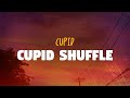 Cupid Cupid Shuffle Lyrics