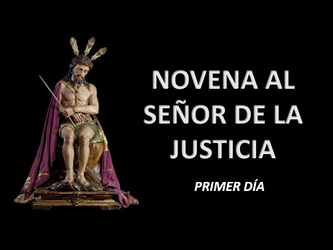 FIRST DAY - NOVENA TO THE LORD OF JUSTICE / #tinkuoraciones