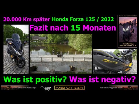 Geschafft - 20.000 Km in 15 Monaten. Meine Erfahrungen mit der Honda Forza 125 - Baujahr 2022