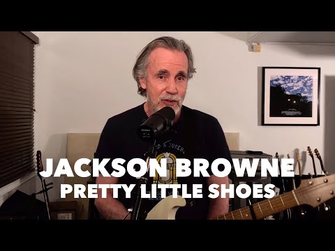 Jackson Browne “Pretty Little Shoes” (Live Performance)
