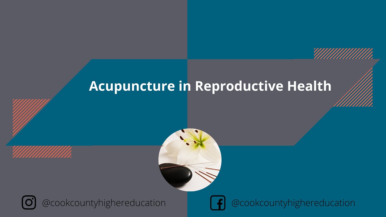 Acupuncture in Reproductive Health