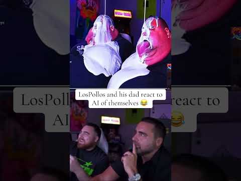 LosPollos and his dad react to AI of themselves 😂😂😂 #lospollostvmoments #los #funny #ai #clips