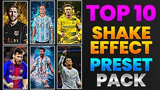 Top 10 New Shake Effect Presets | Shake Effect Preset Pack | New Alight Motion Shake Effect Presets