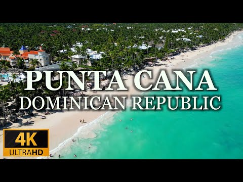PUNTA CANA 4K DRONE: RELAXING MUSIC & STUNNING SCENERY