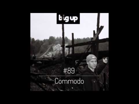 Commodo - Big Up Magazin mix #89