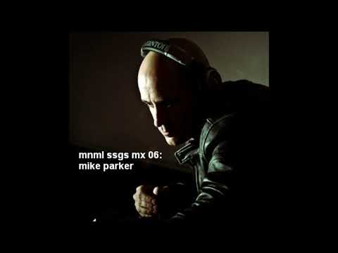 mnml ssgs mx06: mike parker