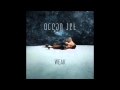 Ocean Jet - Weak (+Lyrics) 