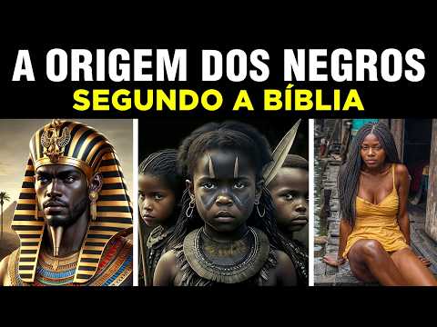 COMO SURGIRAM OS AFRICANOS - De Acordo com a Bíblia (Origem dos Negros)