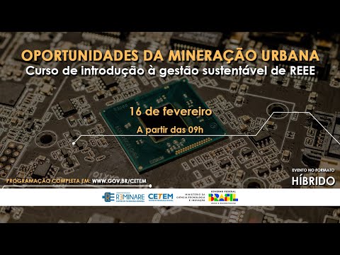 , title : 'Oportunidades da Mineração Urbana - introdução à gestão sustentável de REEE'