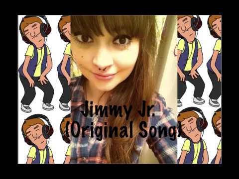 Jimmy Jr.  (Original Song)