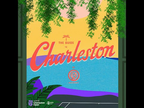 Racquet's Guide to Charleston, hosted by Andrea Petkovic
