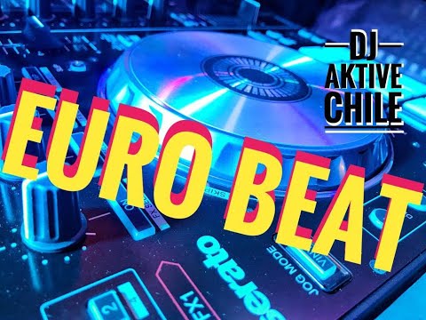 DJ AKTIVE CHILE - SESION EURO BEAT