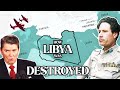 Libya: How To Kill a Nation