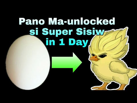 Paano Ma-unlocked si Super Sisiw in 1 Day