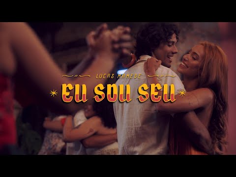 Lucas Mamede - Eu sou seu