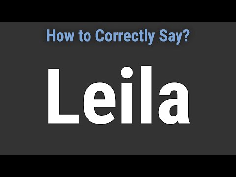 How to Pronounce Name Leila (Correctly!)