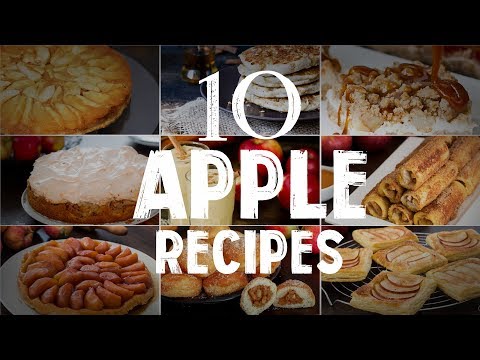 10 DELIGHTFUL  Apple Recipes For Any Season of the Year