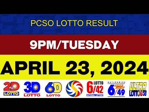 Lotto Results Today APRIL 23 2024 9PM PCSO 2D 3D 6D 6/42 6/49 6/58