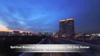 Spiritual Blessings featuring Lisa Mayers - Mowz/Sander ReBlessed Mix