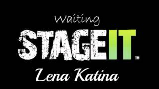 Lena Katina - Waiting - Live at StageIT - 2013
