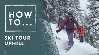 Episode 10: How to Ski Tour Uphill | Salomon How To