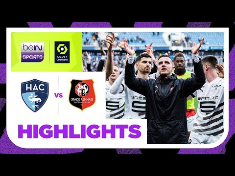 Le Havre v Rennes | Ligue 1 23/24 | Match Highlights
