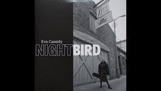 NIGHTBIRD Eva Cassidy Vinyl HQ Sound Disc 3+4 Full Album
