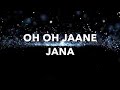 Oh Oh Jane Jana Lyrics