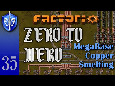 Factorio 1.1 Zero to Hero, Ep 35: MEGABASE COPPER SMELTING - Tutorial, Guide, LetsPlay, Walkthrough