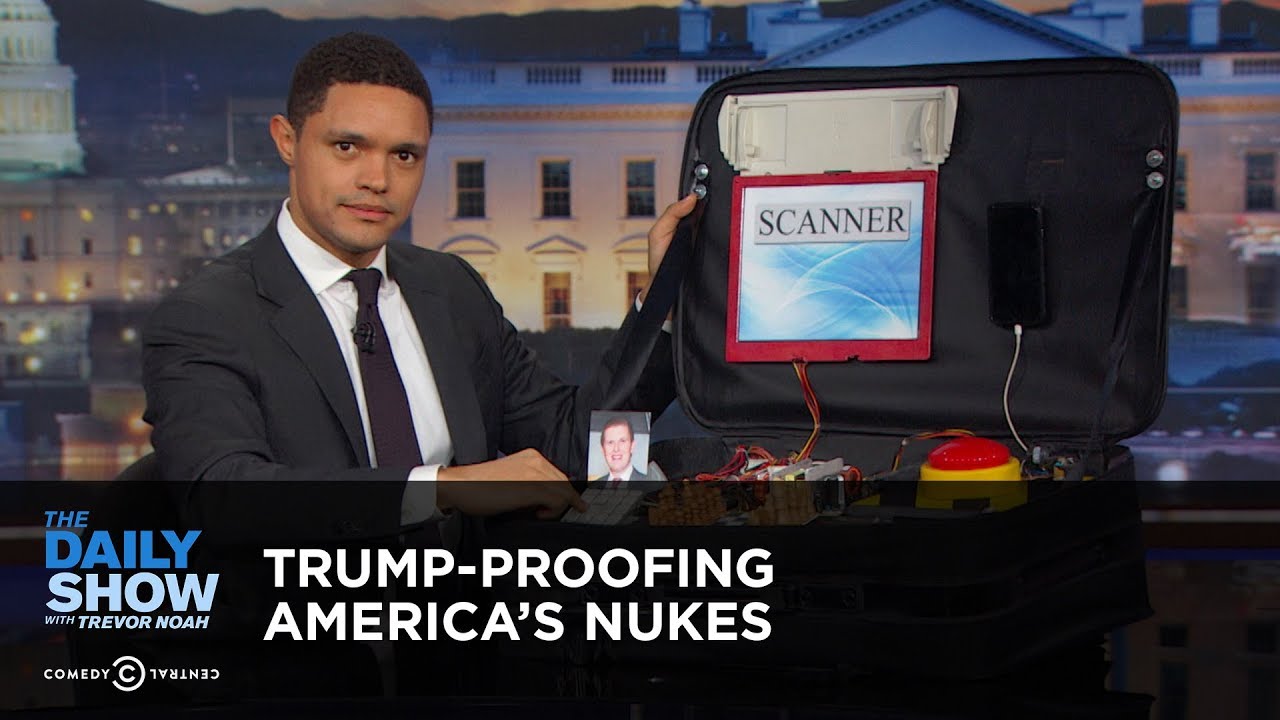 Trump-Proofing America's Nukes: The Daily Show - YouTube