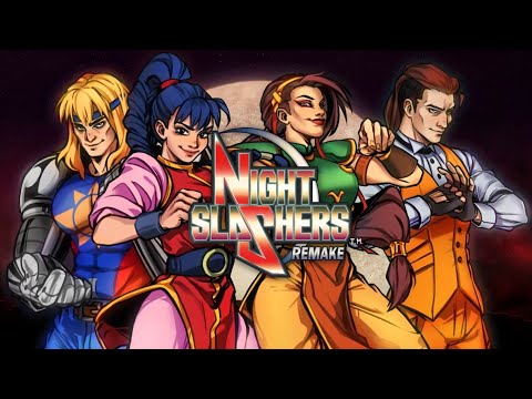 Night Slashers: Remake Playthrough1080P 60 FPS