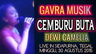 Download lagu GAVRA MUSIK_ CEMBURU BUTA_ DEWI CAMELIA_ LIVE IN SIDAPURNA TEGAL mp3