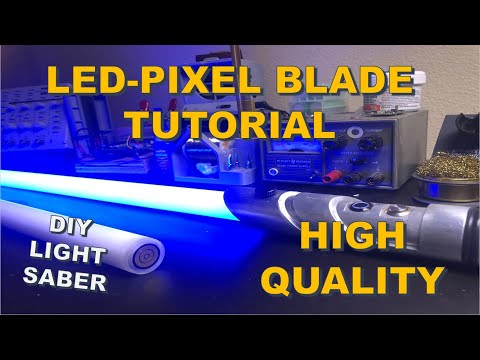 LED-Pixel Lightsaber Blade Tutorial - DIY High Quality Pixel Blade
