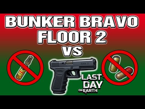 BUNKER BRAVO Floor 2 vs GLOCK. - LDOE - Last Day On Earth