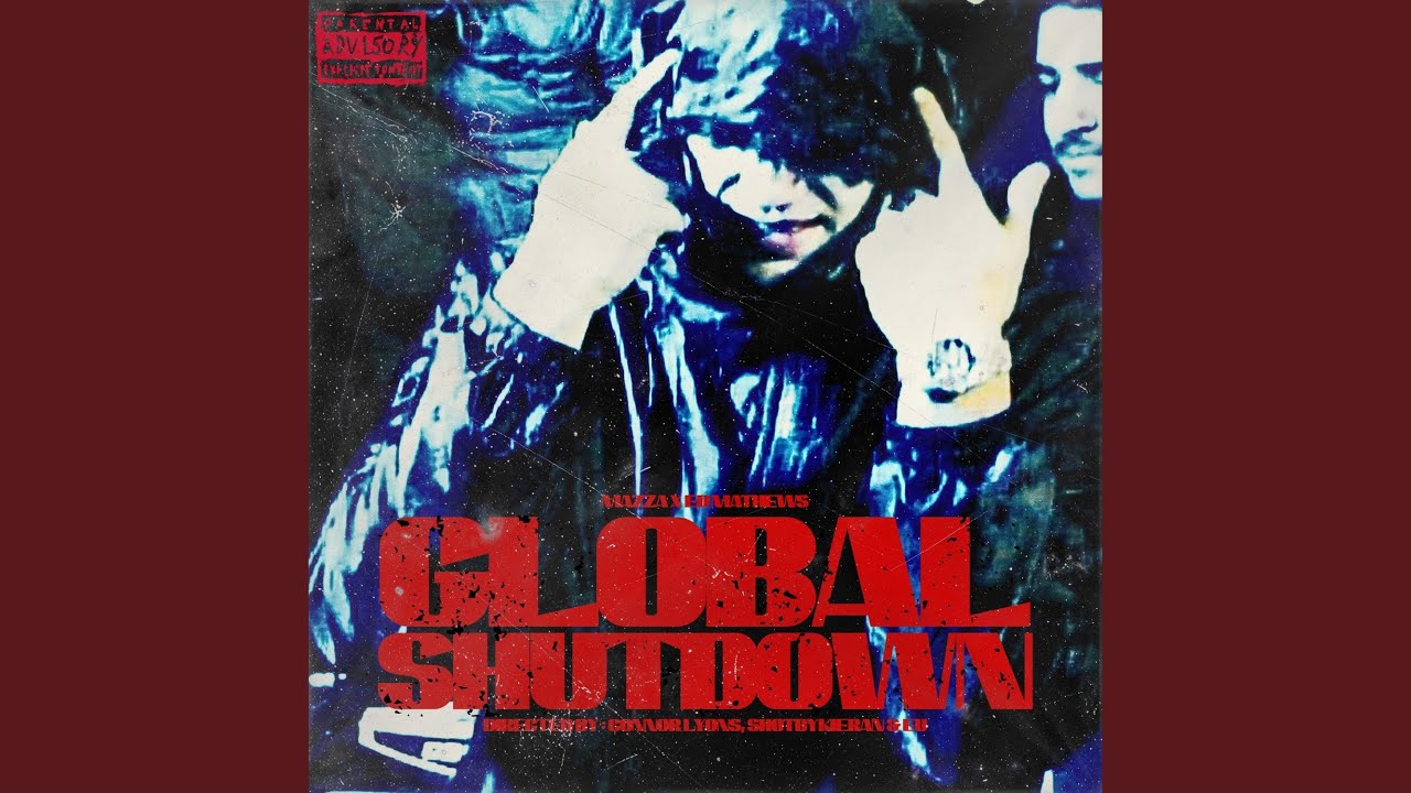 Global shutdown (feat. Ed Matthews)