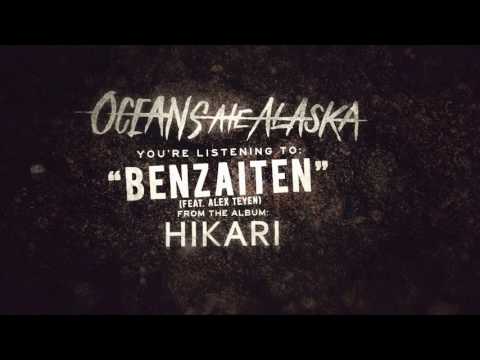 Oceans Ate Alaska - Benzaiten (feat. Alex Teyen)