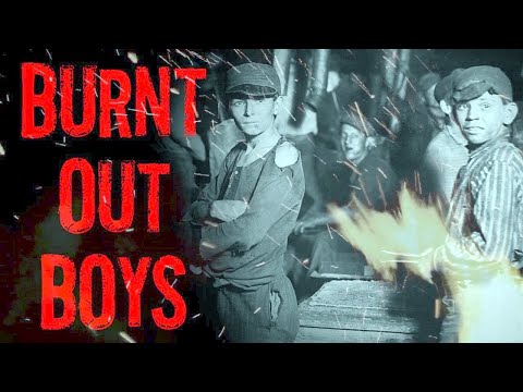 Burnt Out Boys (Hell of Child Glass Workers in 1800s America)