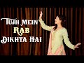 Tujh Mein Rab Dikhta Hai Easy Wedding Dance By Bride For Parents Groom DhadkaN Group Nisha