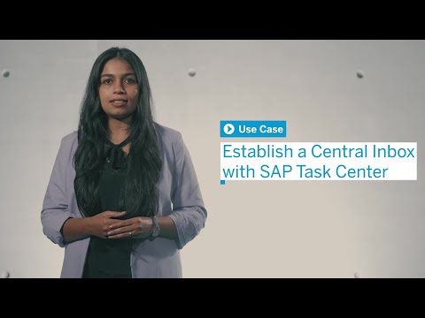 Establish a Central Inbox with SAP Task Center